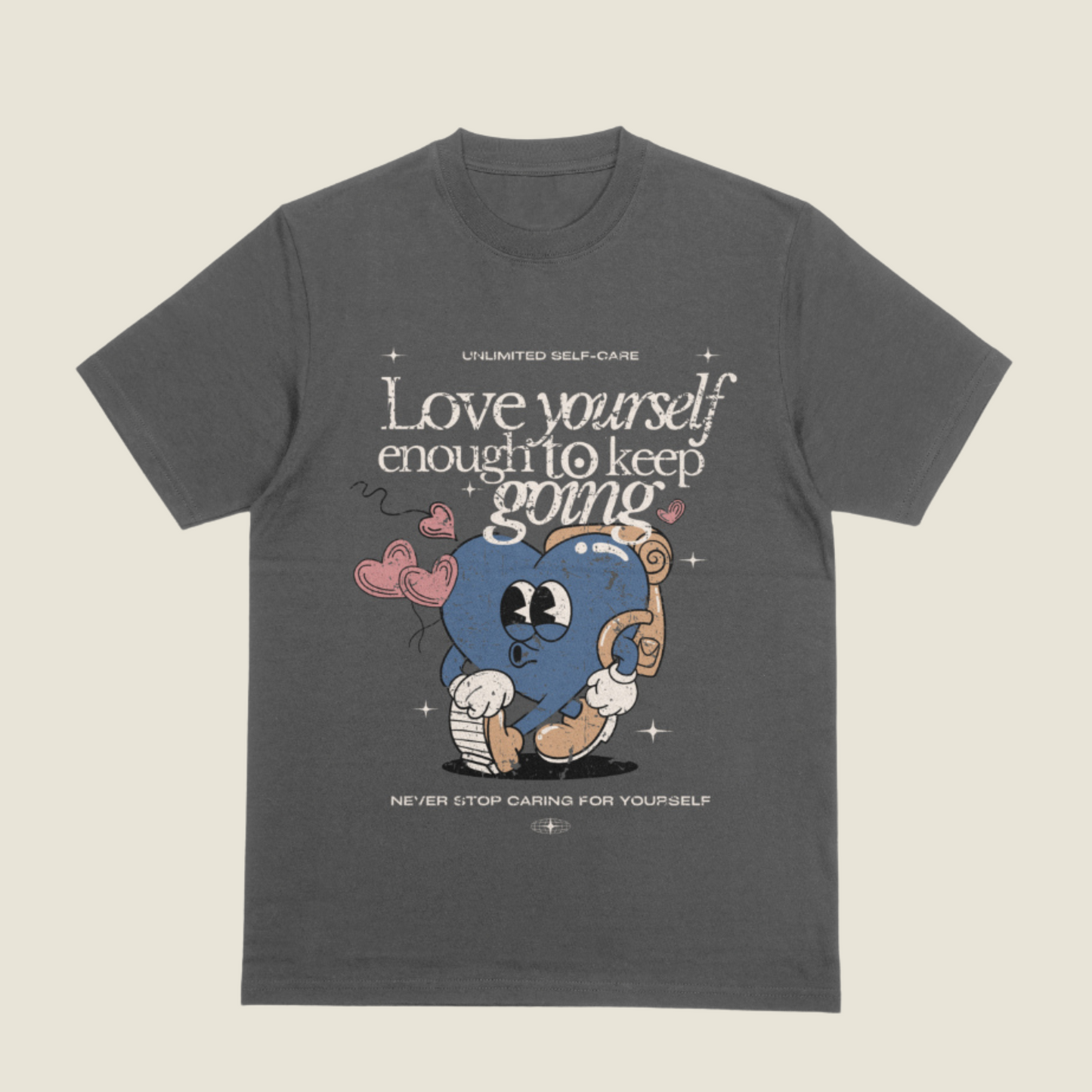 Love Yourself Enough To Keep Going T-shirt