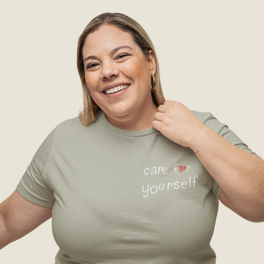 Care For Yourself T-shirt