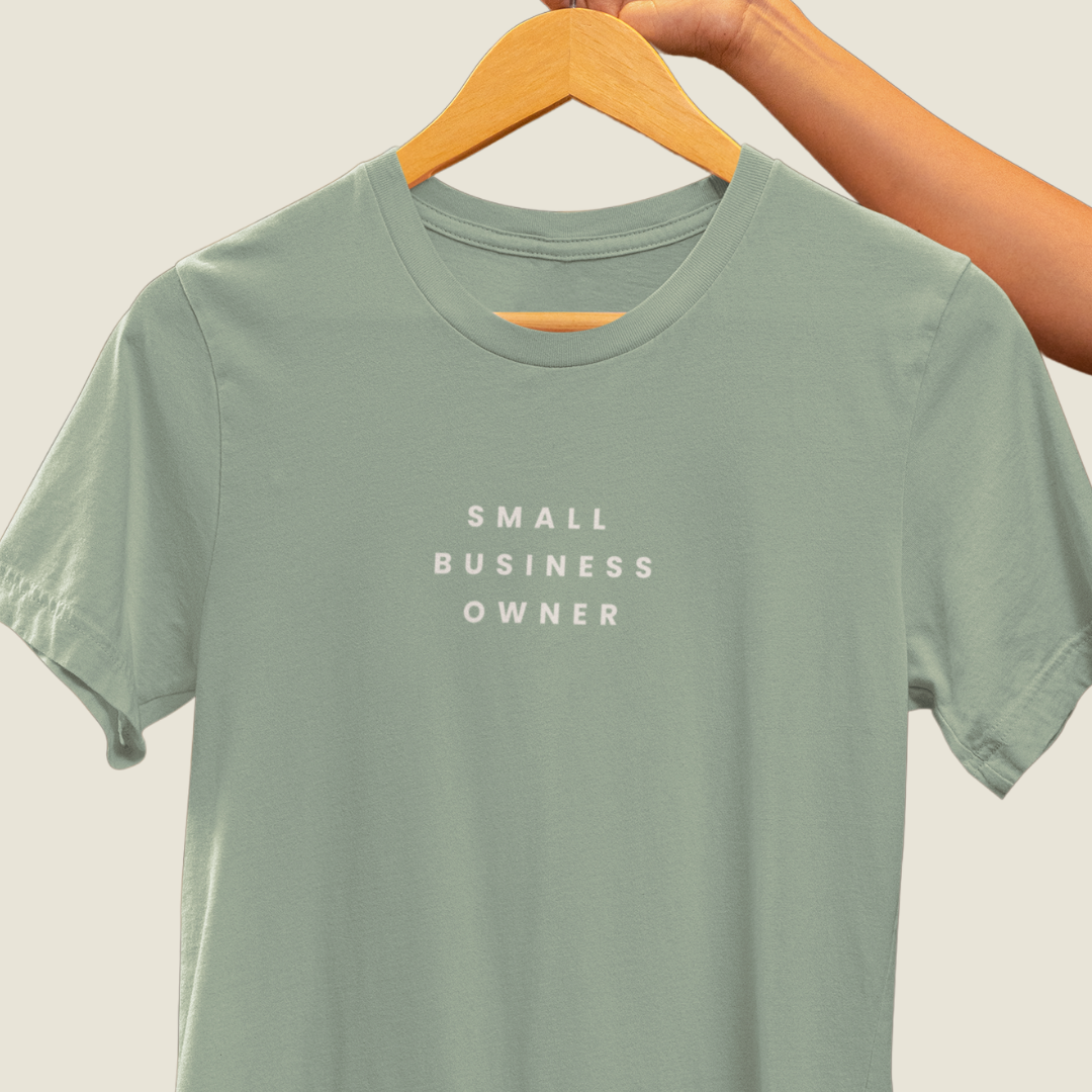 Small Business Owner T-shirt