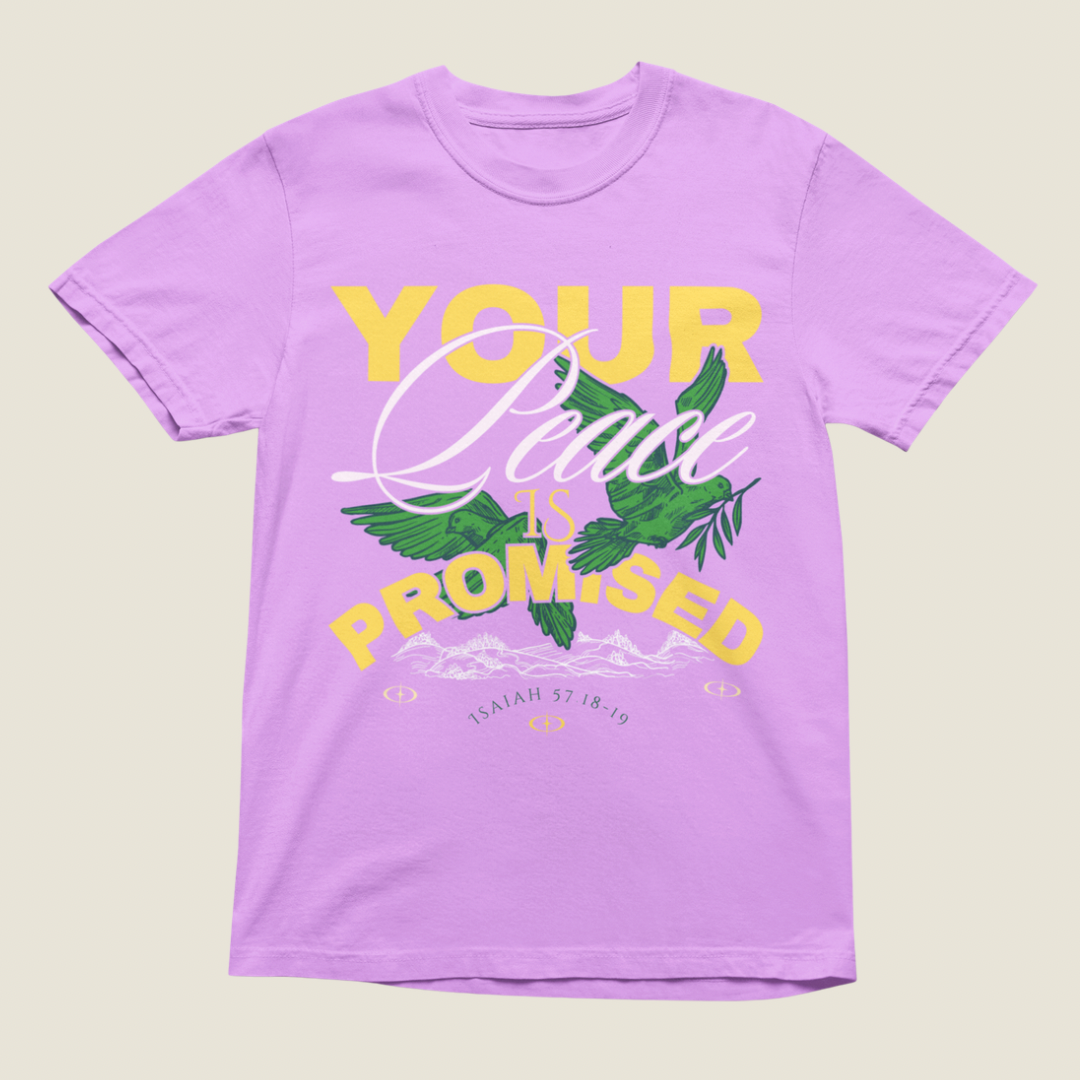 Your Peace Is Promised™ Tee