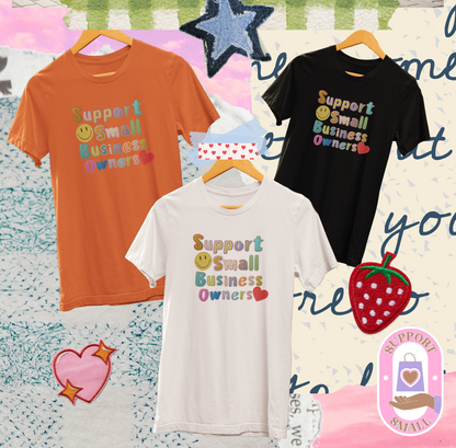 Support Small Business Owners T-shirt